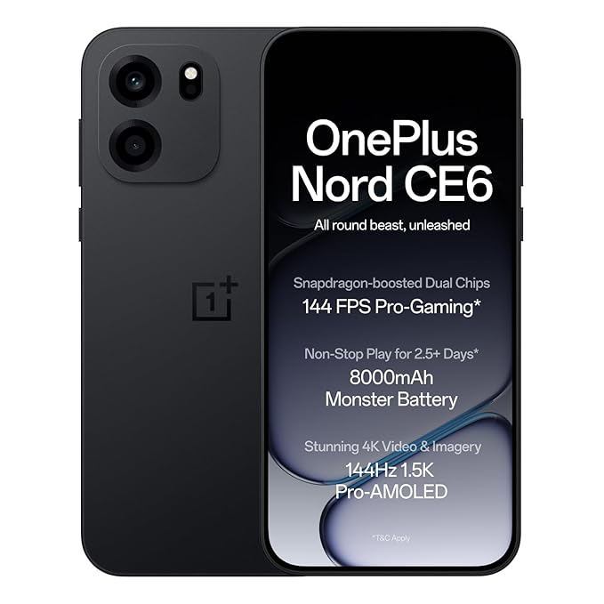 OnePlus Nord CE6 | 8GB+128GB | Pitch Black | Snapdragon 7s Gen 4 | Segment's Fastest Touch Response | 8000mAh Battery | 144Hz 1.5K AMOLED Display | 50MP Main + 32MP Selfie 4K Cameras | IP66,68,69,69K