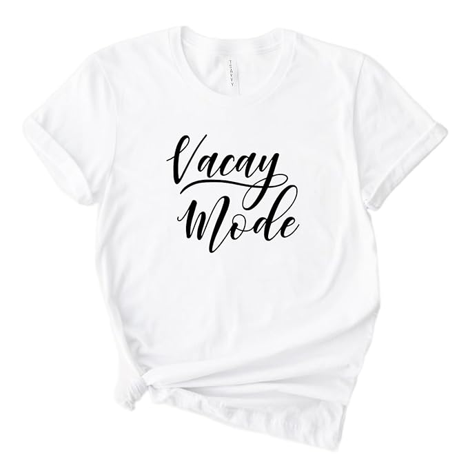 Vacay Mode T-Shirts for Your Family & Friends - Vacation T-Shirts